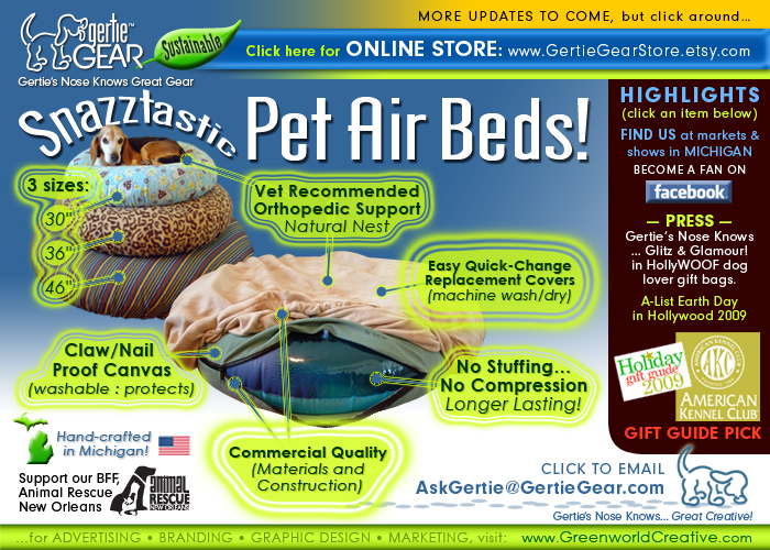 Under Construction page. Contains Gertie Gear logo and tagline with description: "Fashionable air beds and other cool stuff for smart people with smart-er pets." Includes product photos and sample fabric swatches. Has link to Etsy store: www.gertiegearstore.etsy.com and email address for more info: AskGertie@GertieGear.com